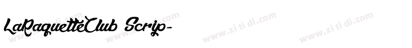 LaRaquetteClub Scrip字体转换 LaRaquetteClub Scrip字体转换